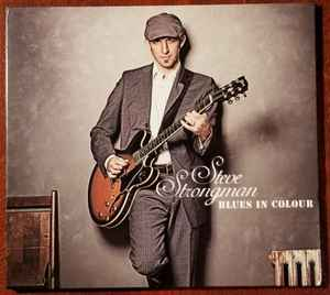 Steve Strogman Blues in Colour
