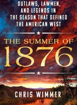 The Summer of 1876 - Chris Wimmer